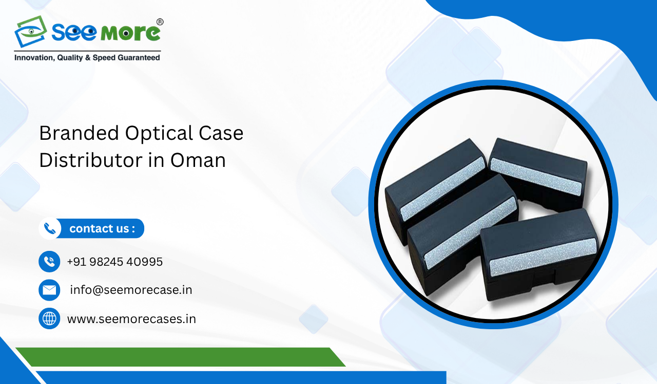 Branded Optical Case Distributor in Oman