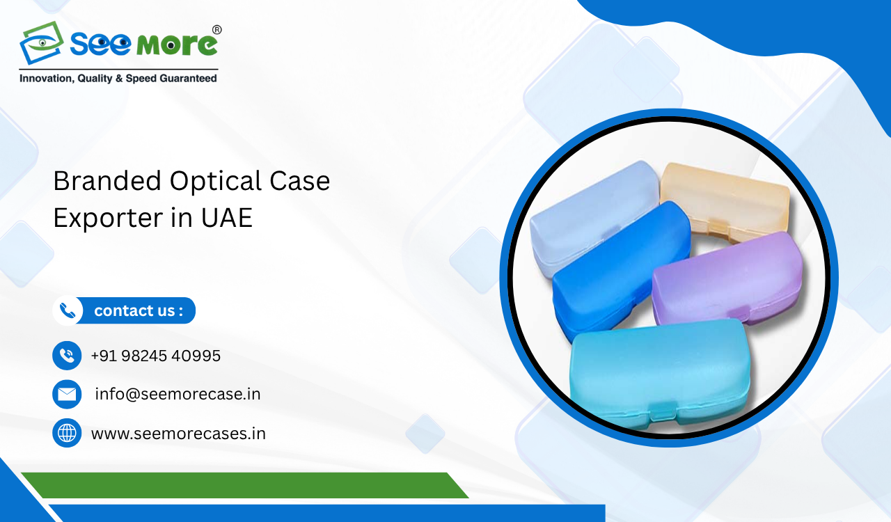 Branded Optical Case Exporter in UAE