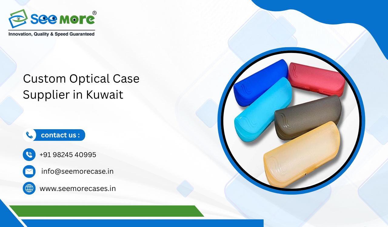 Custom Optical Case Supplier in Kuwait