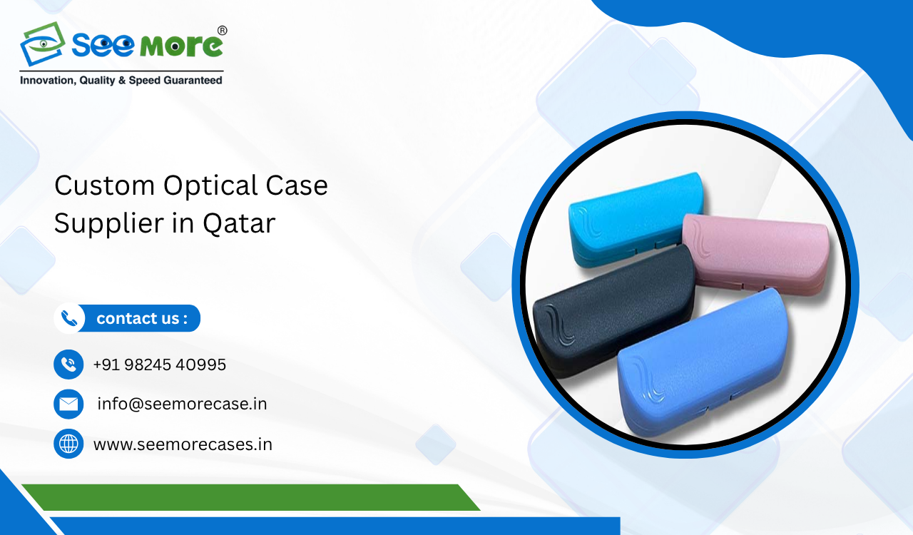 Custom Optical Case Supplier in Qatar