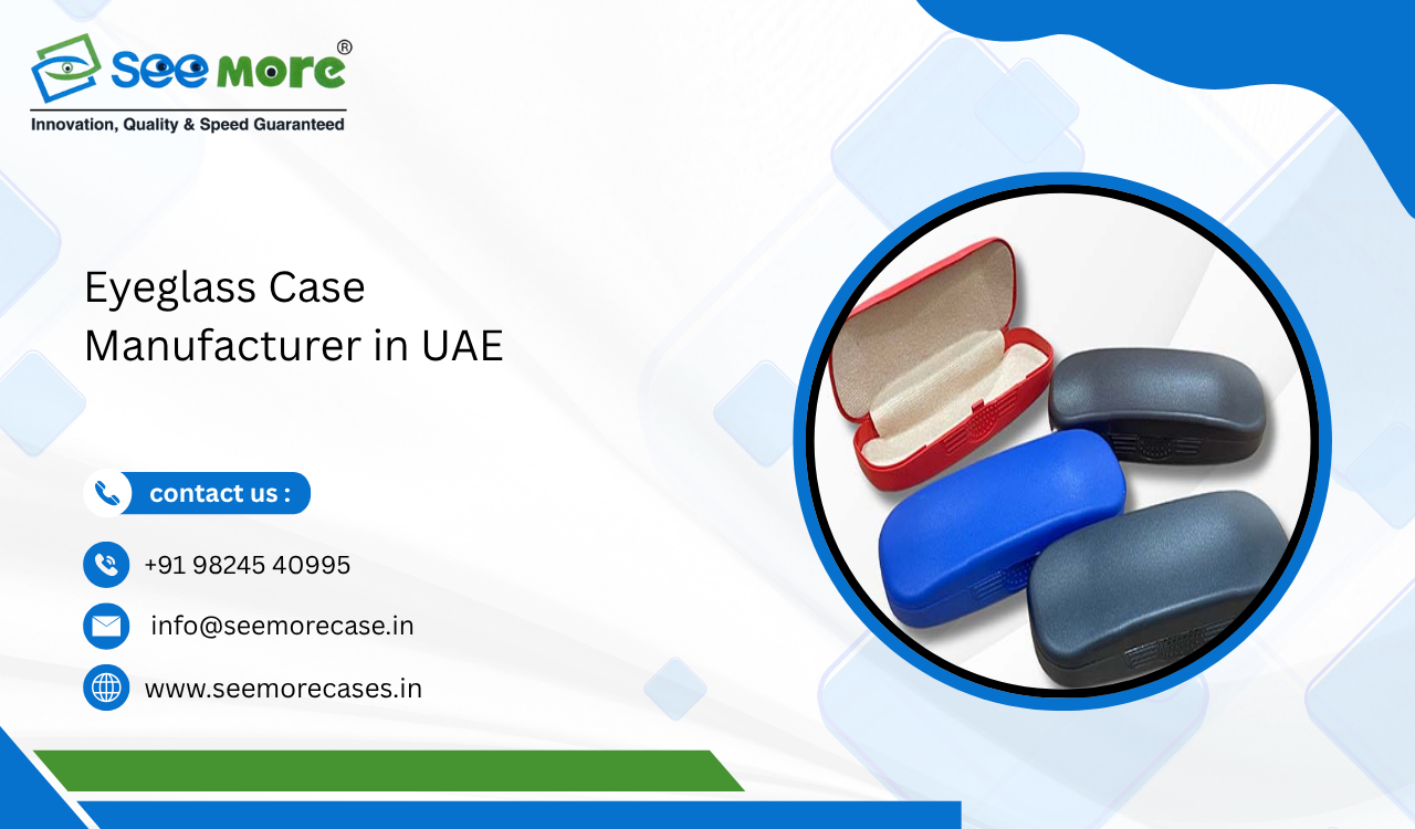 Eyeglass Case Manufacturer in UAE