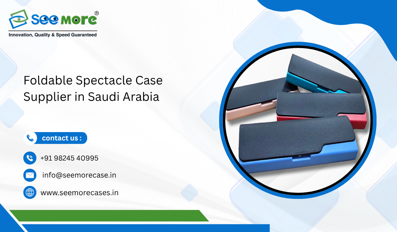 Foldable Spectacle Case Supplier in Saudi Arabia